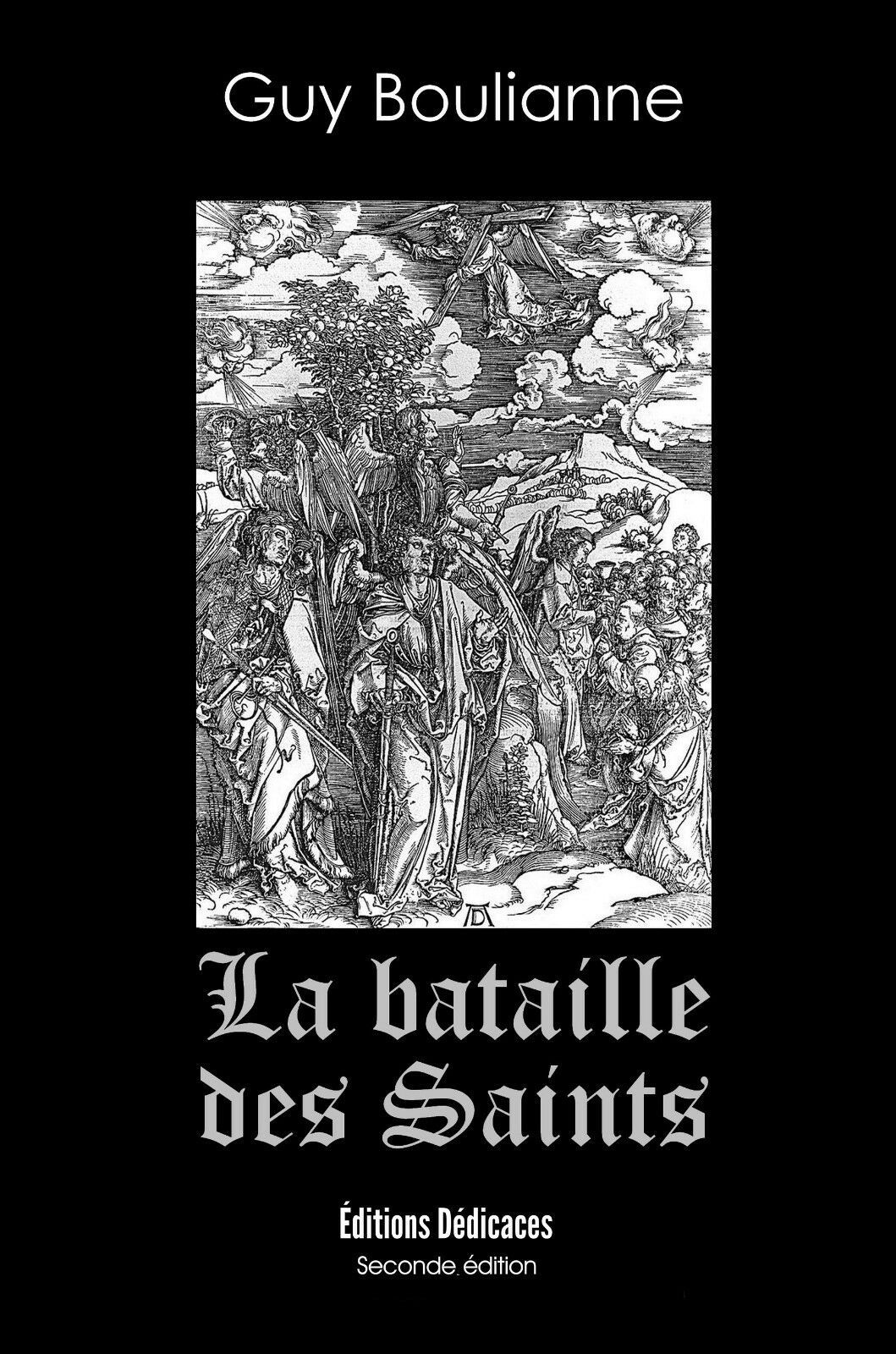Primary image for La bataille des saints, par Guy Boulianne