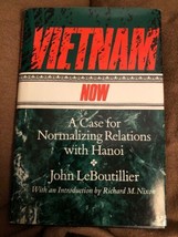 Vietnam Now: A Case for Normalizing Relations with Hanoi AUTOGRAPHED 1st Ed HC - £31.01 GBP