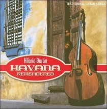 Havana Remembered by Hilario Duran CD-Very Rare Vintage-SHIPS N 24 HOURS - £9.85 GBP