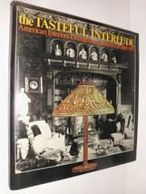 The tasteful interlude: American interiors through the camera&#39;s eye, 1860-1917 ( - $29.70