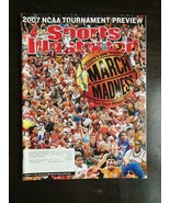 Sports Illustrated March 19, 2007 March Madness NCAA Tournament Preview ... - £5.53 GBP