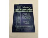 Ludwigs Little Blue Book A Collection Of Classical And Original Sheet Music - $40.09
