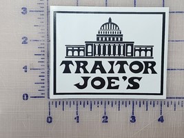 Traitor Joe&#39;s Democrat  Sticker Decal Car Truck  Vinyl Window Bumper Lap... - £2.88 GBP