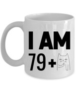 Funny Cat Coffee Mug 11oz I Am 79 Plus One Middle Finger 80th Birthday C... - $23.02 CAD