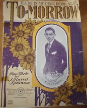 I’ll Be In My Dixie Home Again To-Morrow by Turk &amp; Robinson Sheet Music ... - $2.99