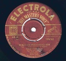 Rudolf Schock Es muss ein Wunderbares sein 45 rpm Ave Maria - £8.56 GBP