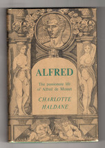 Charlotte Haldane ALFRED de Musset First edition Hardback DJ Biography Poet Love - £16.47 GBP