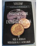 The Investor&#39;s Guide to United States Coins: Everything You Need to Know... - $6.70 CAD