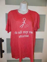 I Do All My Own Stunts Red SS T-shirt Size L Men&#39;s NEW - £14.31 GBP