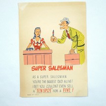 Vintage Vinegar Valentine Super Salesman Penny Dreadful Sarcasm Insult Ephemera - £7.17 GBP