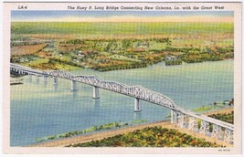 Postcard Huey P Long Bridge New Orleans LA Over Mississippi River To Great West - £3.90 GBP