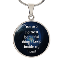 Luxury Circle Pendant Necklace – &quot;You Are the Most Beautiful Thing I Kee... - $1,024.26 MXN+