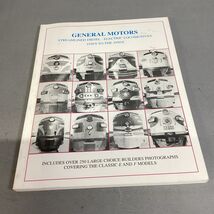 General Motors Streamlined Diesel-Electric Locomotives 1930’s To the 1950’s - $14.84