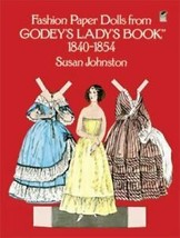 Fashion Paper Dolls from Godey&#39;s Lady&#39;s Book 1840-1854 by Susan Johnston  Uncut - £6.38 GBP
