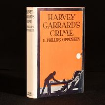 Harvey Garrard&#39;s crime, [Hardcover] Oppenheim, E. Phillips - $4.29