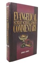 Lance Colkmire Evangelical Sunday School Commentary 2002-2003 1st Edition 1st P - £36.65 GBP