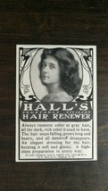 Vintage 1909 Hall&#39;s Vegetable Sicilian Hair Renewer Original Ad 721 - £5.28 GBP