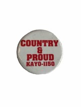 KAYO 1150 COUNTRY &amp; PROUD radio station SEATTLE WASHINGTON pinback button  - $10.00