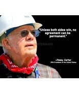 JIMMY CARTER &quot; UNLESS BOTH SIDES WIN &quot; QUOTE PHOTO PRINT IN ALL SIZES - $162.55 MXN+