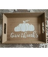 &quot;Give Thanks&quot; Decorative Wooden Tray 15&quot; Wide x 11&quot; Deep x 2&quot; Tall ~ Hom... - €25,74 EUR