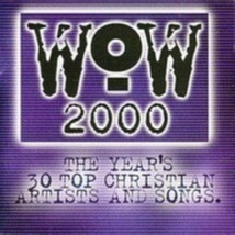 Wow 2000: The Year&#39;s 30 Top Christian Artists and Songs Cd - £11.18 GBP
