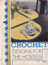 1934 Crochet Designs For the Hostess Patterns Spool Cotton Book No 34 - £8.01 GBP