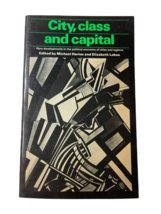 City Class and Capital: New Developments in the Political Economy of Cities - £14.73 GBP