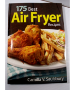 175 Best Air Fryer Recipes by Camilla V. Saulsbury Cookbook New - $9.77