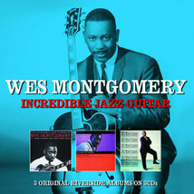 Wes Montgomery Incredible Jazz Guitar + Movin&#39; Along &amp; So Much Guitar New 3 Cd - £10.27 GBP