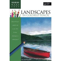 Drawing Made Easy: Landscapes in Colored Pencil: Connect to Your Colorful Side A - £11.36 GBP