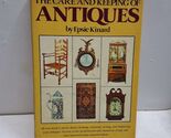 Care And Keeping Of Antiques - $5.09