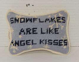 Decorative hanging Mini Pillow "snowflakes are like angel kisses" Home D... - $9.85