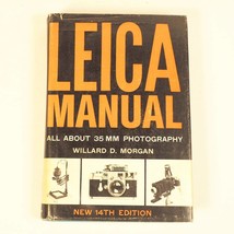 Leica Manual Book All About 35mm Photography by Willard D. Morgan Hard C... - $19.79