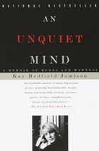 An Unquiet Mind: A Memoir of Moods and Madness - Jamison, Kay Redfield - $9.89