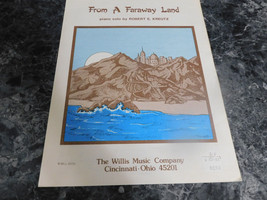 From a Faraway Land Piano Solo by Robert E Kreutz - £2.36 GBP
