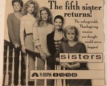 Sisters Tv Series Print Ad Vintage Sela Ward Swoosie Kurtz TPA2 - $5.93