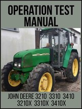 John Deere 3210 3310 3410 3210X 3310X 3410X Tractor Operation Test Manua... - £14.17 GBP