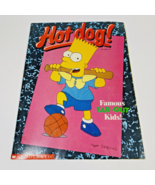 Hot Dog! Magazine #67 1991 Bart Simpson Famous Far-Out Kids Scholastic -... - $18.87