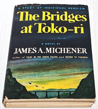 The Bridges at Toko-Ri: The Story of Individual Heroism, James A. Michener 1953 - £78.79 GBP