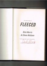 Fleeced by Dick Morris 2008 Hardcover Signed Autographed Book - £38.92 GBP