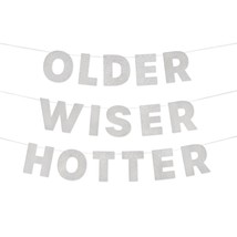 Older Wiser Hotter Glitter Banner - Silver, 3 Ft. | Fun Birthday Party D... - $19.99