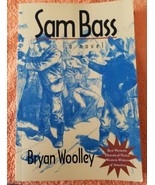 Sam Bass a Novel by Bryan Woolley Paperback FREE Shipping TCU Press (spt23) - £10.30 GBP