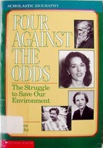 Four Against the Odds : The Struggle to Save Our Environment by Stephen... - £0.85 GBP