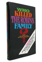 Bill Adler &amp; Thomas Chastain Who Killed The Robins Family? And Where And When A - $49.95