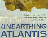Unearthing Atlantis: An Archaeological Odyssey by PH.D. Pellegrino, Char... - $1.93