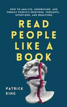 Read People Like a Book: How to Analyze, Understand, and Predict PAPERBACK - $7.37