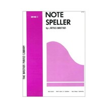 Note Speller Level 1 (Piano / Theory) Jane Bastien - $5.00