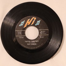 Ace Cannon: Tuffer Than Tuff/Green Door 45 RPM 7&quot; Single Vinyl Record HI 1972 - £4.73 GBP