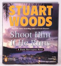 Shoot Him If He Runs - A Stone Barrington Novel by Stuart Woods (CD Unab... - $8.67