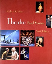 Theatre: Sixth Edition Brief Version by Robert Cohen / 2002 Textbook - £2.68 GBP